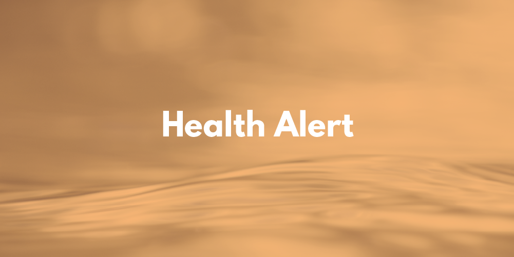 Graphic stating Health Alert